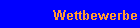 Wettbewerbe